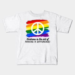 Kindness is the art of making a difference Kids T-Shirt